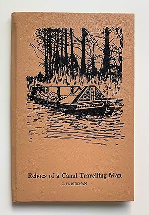 Seller image for Echoes of a Canal Travelling Man. for sale by Peter Scott