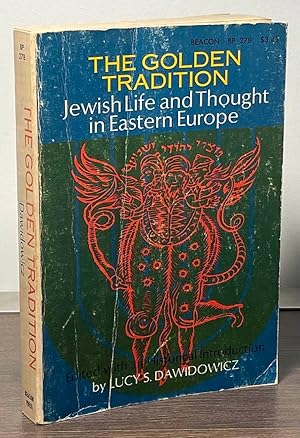 Bild des Verkufers fr The Golden Tradition _ Jewish Life and Thought in Eastern Europe zum Verkauf von San Francisco Book Company