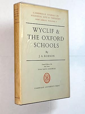 Wyclif and the Oxford Schools: The Relation of the 'Summa de Ente' to Scholastic Debates at Oxford