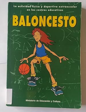 Imagen del vendedor de Baloncesto : La actividad fsica y deportiva extraescolar en los centros educativos. a la venta por La Leona LibreRa