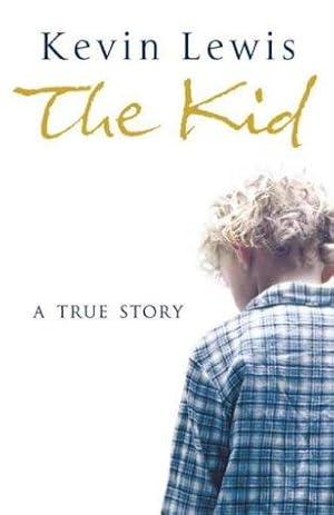 Seller image for The Kid: A True Story for sale by WeBuyBooks