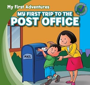 Imagen del vendedor de My First Trip to the Post Office (My First Adventures) a la venta por WeBuyBooks