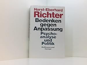 Bild des Verkufers fr Bedenken gegen Anpassung. Psychoanalyse und Politik zum Verkauf von Book Broker