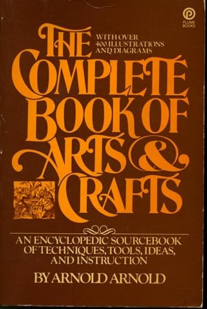 Imagen del vendedor de The Complete Book of Arts & Crafts a la venta por Librairie Le Nord