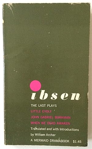 Seller image for Henrik Ibsen: the Last Plays for sale by Redux Books