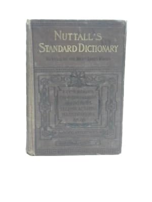 Bild des Verkufers fr Nuttall's Standard Dictionary of the English Language zum Verkauf von World of Rare Books