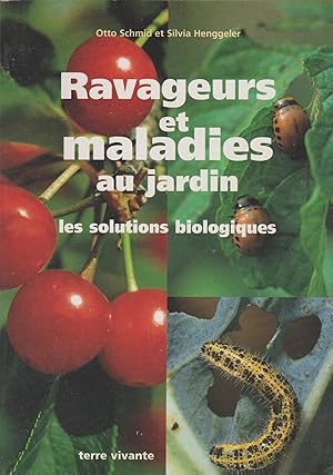 Immagine del venditore per Ravages et Maladies Au Jardin - Les Solutions Biologiques venduto da nuit de chine
