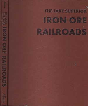 Bild des Verkufers fr The Lake Superior Iron Ore Railroads zum Verkauf von Biblioteca di Babele