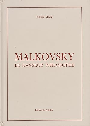 Seller image for Malkowsky, Le Danseur Philosophe for sale by nuit de chine