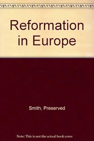 Image du vendeur pour The reformation in Europe mis en vente par Redux Books