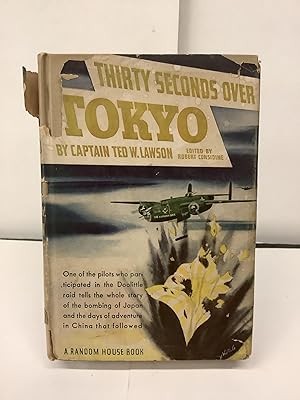 Bild des Verkufers fr Thirty Seconds Over Tokyo zum Verkauf von Chamblin Bookmine