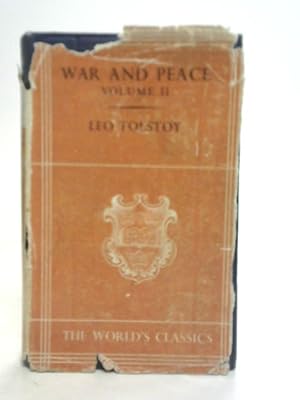 Bild des Verkufers fr War and Peace Vol. II zum Verkauf von World of Rare Books