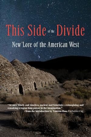 Bild des Verkufers fr This Side of the Divide : New Lore of the American West zum Verkauf von GreatBookPricesUK