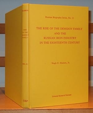 The Rise of the Demidov Family and tdhe Russian Iron Industdry in the Eighteenth Century.