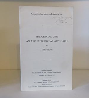 The Grecian Urn : An Archaeological Approach. (Keats-Shelley Memorial Association)