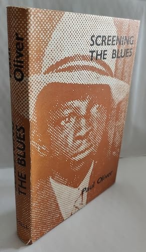 Imagen del vendedor de Screening the Blues - Aspects of the Blues Tradition a la venta por The Bookstore