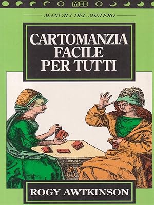 Cartomanzia facile per tutti