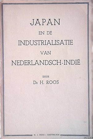 Bild des Verkufers fr Japan en de industrialisatie van Nederlandsch-Indi zum Verkauf von Klondyke