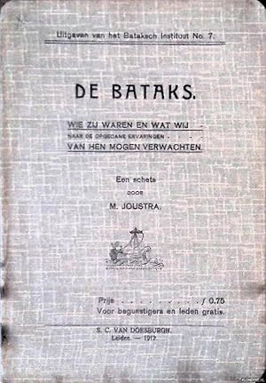 Seller image for De Bataks: wie zij waren en wat wij van hen mogen verwachten: een schets for sale by Klondyke