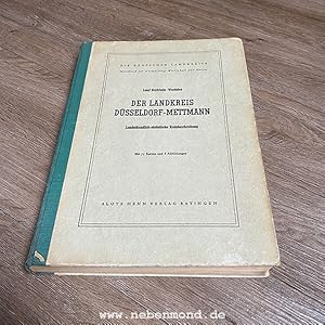 Der Landkreis Düsseldorf-Mettmann. Regierungsbezirk Düsseldorf.