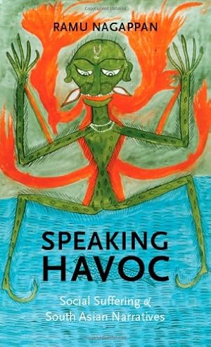 Immagine del venditore per Speaking Havoc: Social Suffering and South Asian Narratives (Literary Conjugations) venduto da WeBuyBooks