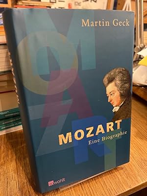 Bild des Verkufers fr Mozart. Eine Biographie. Mit Illustrationen von F. W. Bernstein. zum Verkauf von Altstadt-Antiquariat Nowicki-Hecht UG