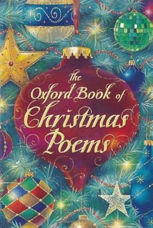 Bild des Verkufers fr The Oxford Book of Christmas Poems zum Verkauf von WeBuyBooks