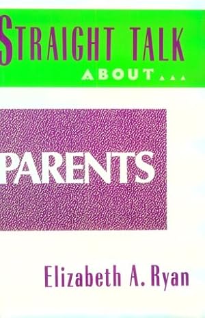 Immagine del venditore per Straight Talk About Parents venduto da WeBuyBooks