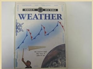 Bild des Verkufers fr Weather: Vol 1 (Science in Our World S.) zum Verkauf von WeBuyBooks