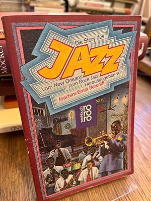 Immagine del venditore per Die Story des Jazz. Vom New Orleans zum Rock Jazz. Herausgegeben von Joachim-Ernst Berendt. venduto da Altstadt-Antiquariat Nowicki-Hecht UG