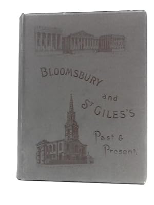 Image du vendeur pour Bloomsbury and St.Giles Past and Present mis en vente par World of Rare Books