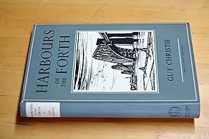 Bild des Verkufers fr Harbours of The Forth zum Verkauf von HALCYON BOOKS