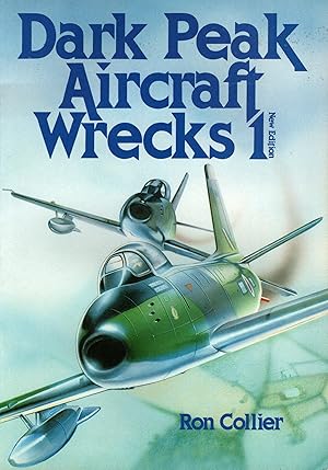 Dark Peak Aircraft Wrecks 1 New Edition