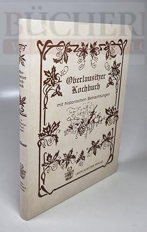 Oberlausitzer Kochbuch mit historischen Betrachtungen