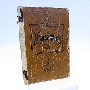 Seller image for Hosannas - A Superior Collection of Gospel Songs For Evangelistic Meetings and General Use for sale by Shelley and Son Books (IOBA)