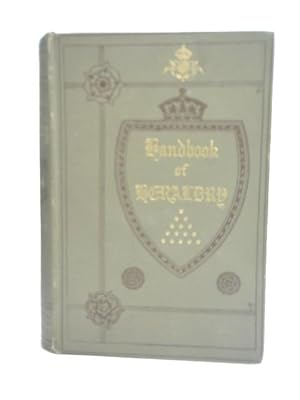 Seller image for Handbook of Heraldry for sale by World of Rare Books