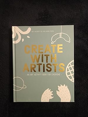 Immagine del venditore per CREATE WITH ARTISTS: AN ART ACTIVITY BOOK FOR EVERYONE venduto da JB's Book Vault