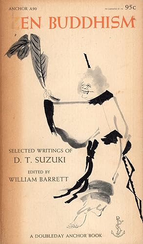 Imagen del vendedor de Zen Buddhism: Selected Writings Of D. T. Suzuki (Anchor A90) a la venta por A Cappella Books, Inc.