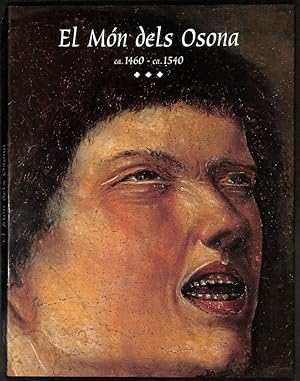 Seller image for El mn dels Osona ca. 1460 -ca. 1540 for sale by Els llibres de la Vallrovira