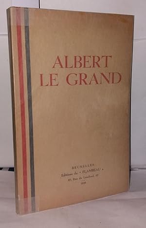 Imagen del vendedor de Albert Le Grand a la venta por Librairie Albert-Etienne