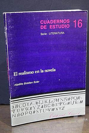 El realismo en la novela.- Esteban Soler, Hipólito.