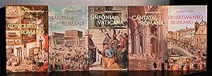 Leben mit Rom. Fünf Bände: I. Concerto Romano. II. Fantasia Romana. III. Sinfonia Vaticana. Ein F...