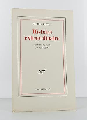 Seller image for Histoire extraordinaire. Essai sur un rve de Baudelaire. for sale by Librairie KOEGUI