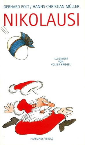 Seller image for Nikolausi und andere Geschichten zur Weihnachtszeit. Illustriert von Volker Kriegel. for sale by ANTIQUARIAT MATTHIAS LOIDL