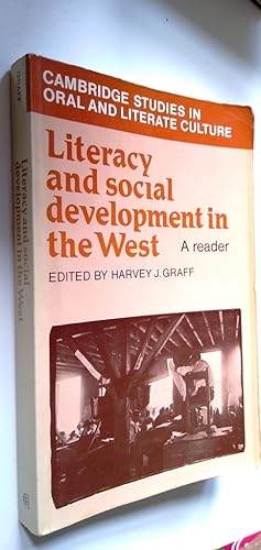 Literacy and Social Development in the West: A Reader - Cambridge Studies in Oral and Literate Cu...