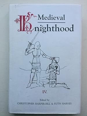 Immagine del venditore per Medieval Knighthood IV: Papers from the fifth Strawberry Hill Conference, 1990 (Medieval Knighthood, 4) venduto da Cherubz Books