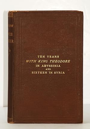 Seller image for The Autobiography of Theophilus Waldmeier, Missionary: Being an Account of Ten Years' Life in Abyssinia; and Sixteen Years in Syria for sale by Henry Pordes Books Ltd