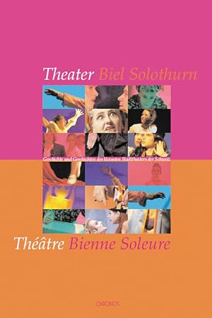 Bild des Verkufers fr Theater Biel Solothurn /Thtre Bienne Soleure. Theatre Bienne Soleure zum Verkauf von moluna