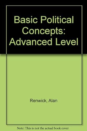 Seller image for Basic Political Concepts: Advanced Level for sale by WeBuyBooks