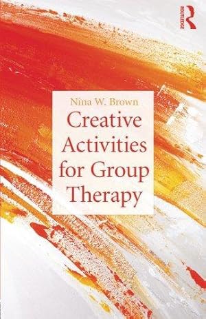 Bild des Verkufers fr Creative Activities for Group Therapy zum Verkauf von WeBuyBooks